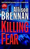 Killing Fear by Allison Brennan