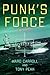 Punk's Force: A Novel