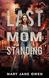 Last Mom Standing