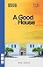 A Good House (NHB Modern Plays)