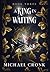 A King in Waiting (The Immortal Investigations)