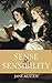 Sense and Sensibility: Historical Romance (Annotated)