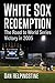 White Sox Redemption: The R...