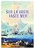 Sur la vaste, vaste mer - L...