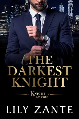 The Darkest Knight (Knight Empire #0.5)