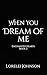 When You Dream of Me (Encha...