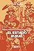 El estado rural: Indígenas,...