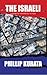 The Israeli: A Work of Hist...