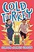 Cold Turkey by Simon James Green Cold Turkey by Simon James Green