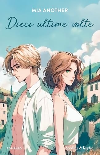 Dieci ultime volte (Italian Edition)