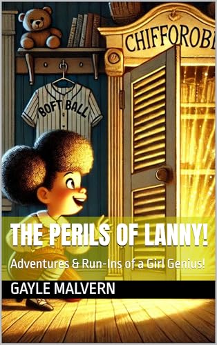 B-B-Big Trouble!: Girl Genius Adventure #1 (The Perils of Lanny! Adventures and Run-Ins of A Girl Genius.)