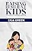 Raising Resilient Kids - The Secrets to Confident Parenting by Lila Green