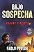 Bajo Sospecha: Sangre y Raíces: Serie Thriller Policíaco (Bajo Sospecha Thriller Policíaco) (Spanish Edition)