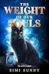 The Weight of Our Souls (Souls of Elkwood County Book 1)