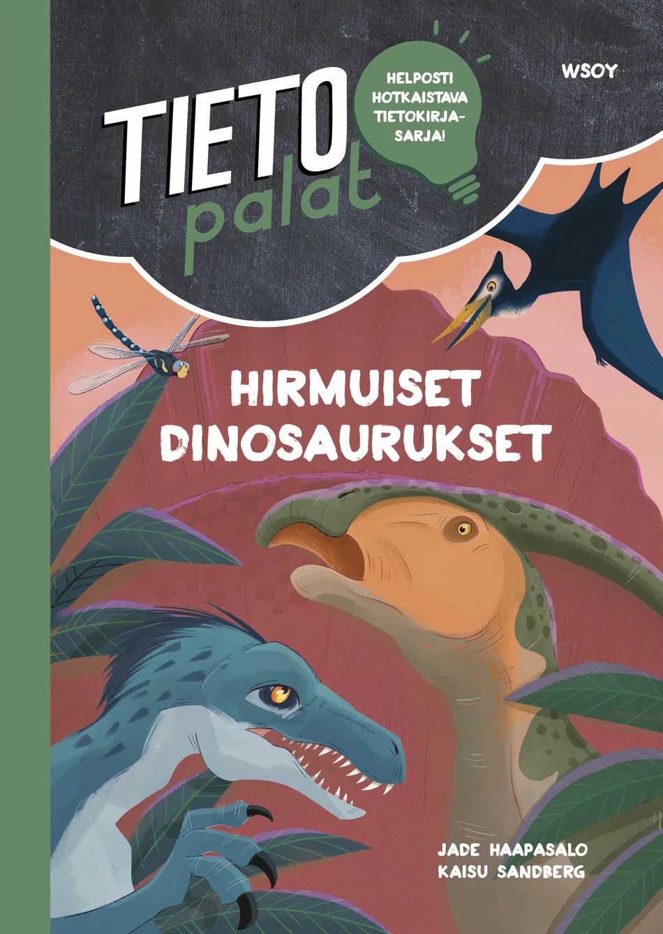 Tietopalat - Hirmuiset dinosaurukset