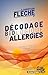 Décodage biologique des allergies by Christian Flèche