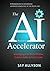 The AI Business Accelerator...