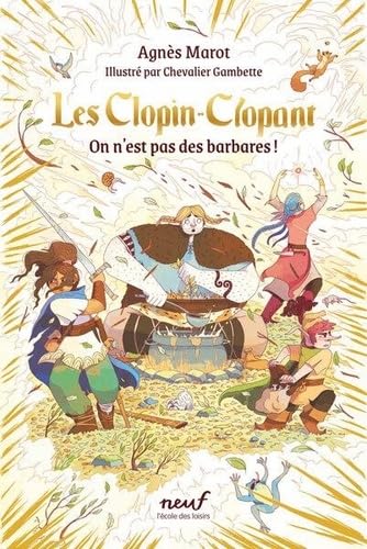 Les Clopin-Clopant: On n'est pas des barbares ! (Paperback)