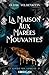 Le royaume des corbeaux T4: La maison aux marées mouvantes