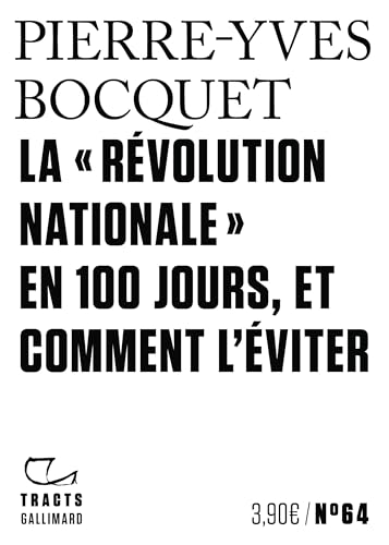 La "Révolution nationale" en 100 jours, et comment l'éviter (Paperback)