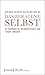 Das beratene Selbst: Zur Ge...