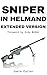 Sniper In Helmand: The Extended Version
