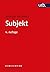 Subjekt (Einsichten. Themen der Soziologie 2) (German Edition)