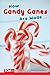 How Candy Canes Are Made (Science: Informational Text)