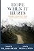 Hope When it Hurts by Beeda L Speis