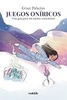 Juegos oníricos: ...