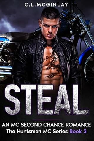 Steal (The Huntsmen MC #3)
