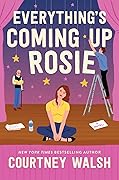 Everything's Coming Up Rosie
