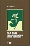 Pla Sud: Eixida d'emergència en cas de riuada
