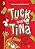 Tuck and Tina and the Lost ...