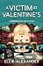 A Victim at Valentine's (A Secret Bookcase Mystery, #5)