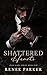 Shattered Hearts: An Arranged Marriage Mafia Romance (Irish Kings)