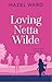Loving Netta Wilde (The Net...