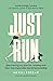 Just Run: Discovering my lo...