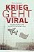 Krieg geht viral: Visuelle ...