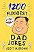 DAD Jokes: 1200 Cheesy, Cle...