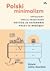 Polski minimalizm. Sprzątamy swoją przestrzeń metodą 22 kategorie przez 12 miesięcy