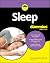 Sleep For Dummies by Clete Kushida