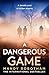 A Dangerous Game: Enthralling must read historical fiction from the USA Today bestselling author of The German Midwife, perfect for fans of Kristin Hannah