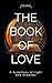 The Book of Love: A Symphon...