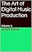 The Art of Digital Music Pr...
