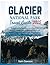 Glacier National Park Trave...