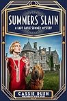 Summers Slain: A ...
