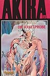 Akira, Band 15: Die Kraftprobe