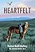 Heartfelt: Volume One of The Journey Series