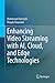 Enhancing Video Streaming w...